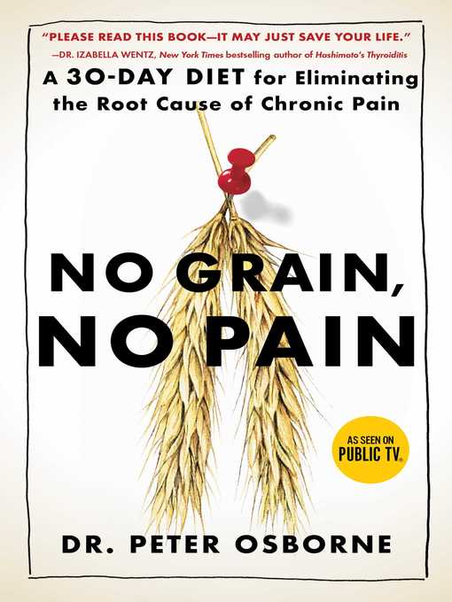 Title details for No Grain, No Pain by Peter Osborne - Available